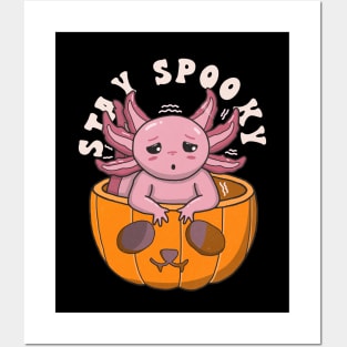 Cute Axolotl Stay Spooky Posters and Art